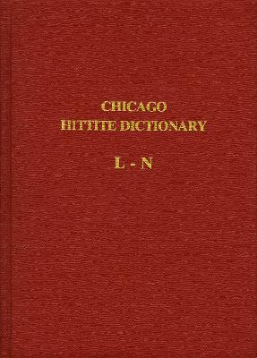 Book cover for Hittite Dictionary of the Oriental Institute of the University of Chicago Volume L-N, fascicle 4