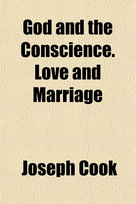 Book cover for God and the Conscience. Love and Marriage