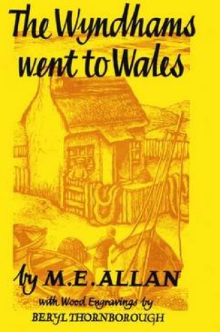 Cover of The Wyndhams Went to Wales