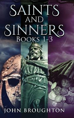 Book cover for Saints And Sinners - Books 1-3