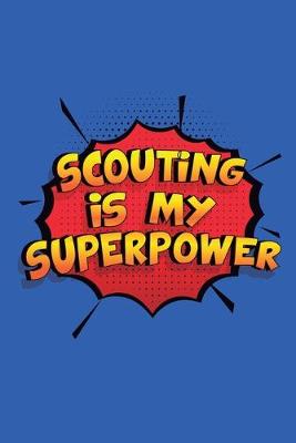 Book cover for Scouting Is My Superpower