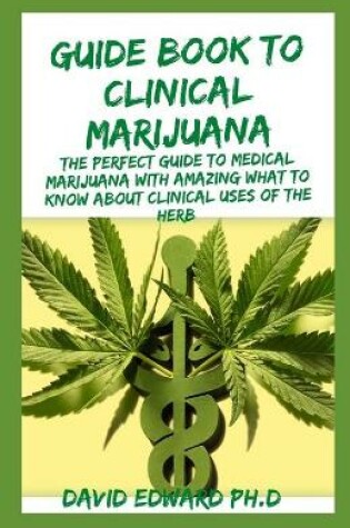 Cover of Guide Book to Clinical Marijuana