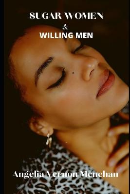 Book cover for SUGAR WOMEN And Willing Men