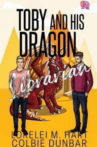Cover of Toby And His Dragon Librarian