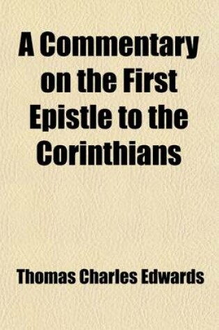 Cover of A Commentary on the First Epistle to the Corinthians