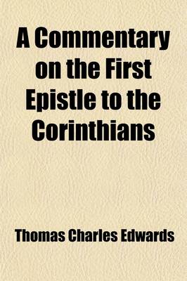 Book cover for A Commentary on the First Epistle to the Corinthians