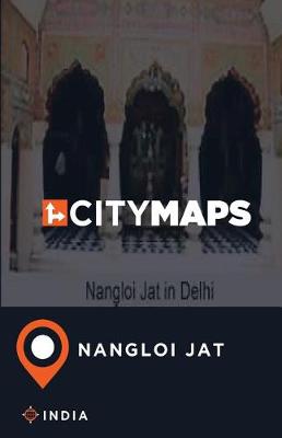 Book cover for City Maps Nangloi Jat India