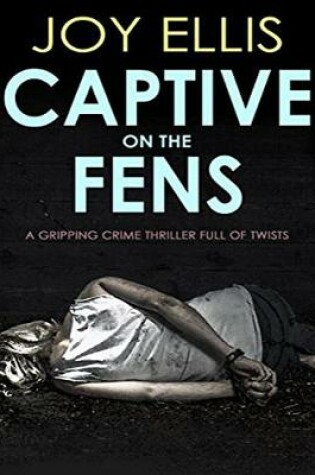 Cover of Captive on the Fens