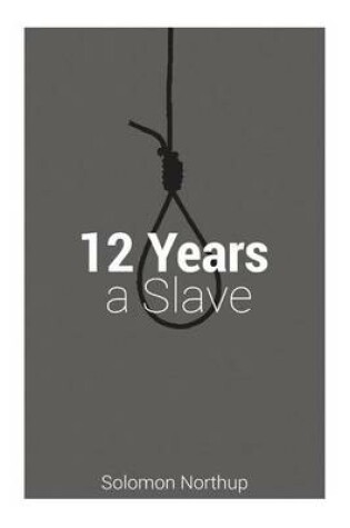 Cover of Solomon Northup - 12 Years A Slave