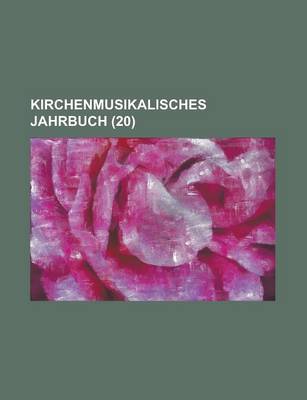 Book cover for Kirchenmusikalisches Jahrbuch (20 )