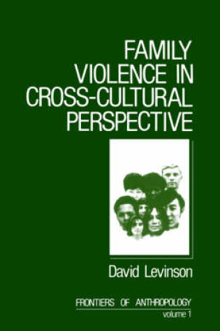 Cover of Family Violence in Cross-Cultural Perspective