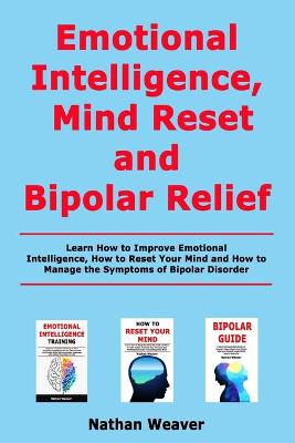 Book cover for Emotional Intelligence, Mind Reset and Bipolar Relief