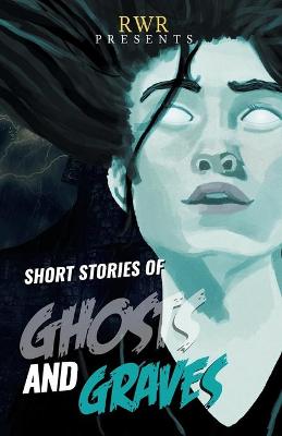 Book cover for Short Stories of Ghosts and Graves