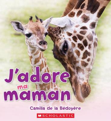 Book cover for J'Adore Ma Maman