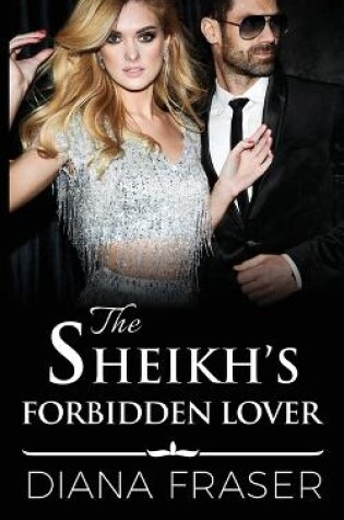 Cover of The Sheikh's Forbidden Lover
