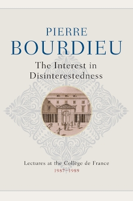 Book cover for The Interest in Disinterestedness