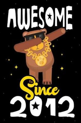 Cover of Awesome Since 2012