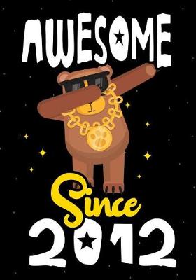 Book cover for Awesome Since 2012