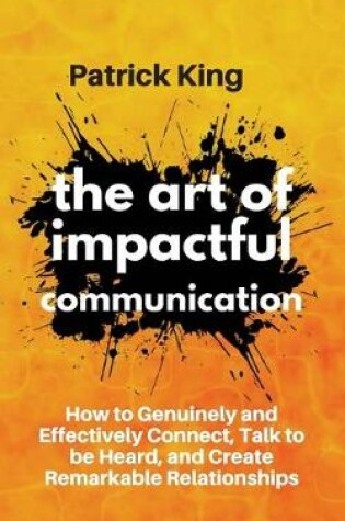 Cover of The Art of Impactful Communication