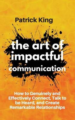 Book cover for The Art of Impactful Communication