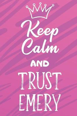 Book cover for Keep Calm And Trust Emery