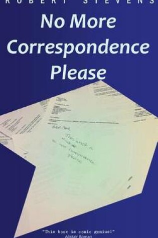 Cover of No More Correspondence Please