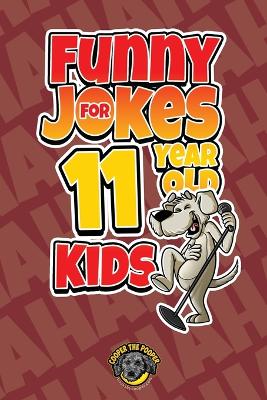 Book cover for Funny Jokes for 11 Year Old Kids