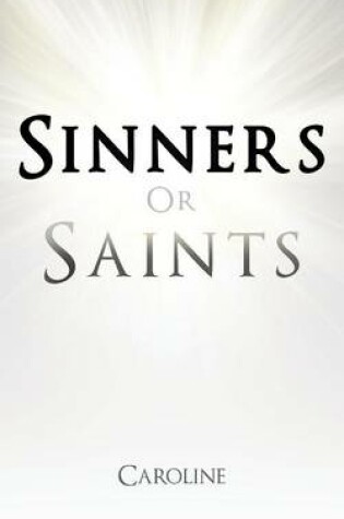 Cover of Sinners or Saints