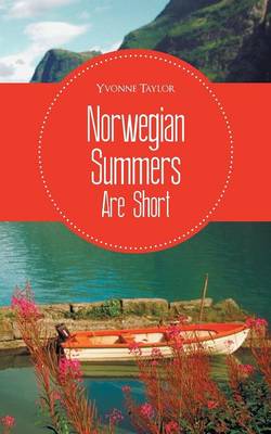 Book cover for Norwegian Summers Are Short