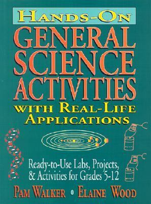 Book cover for Hands on General Science Activities with Real Life Applications