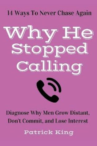 Cover of Why He Stopped Calling