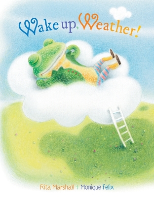 Book cover for Wake Up, Weather!