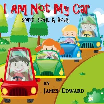 Book cover for I Am Not My Car