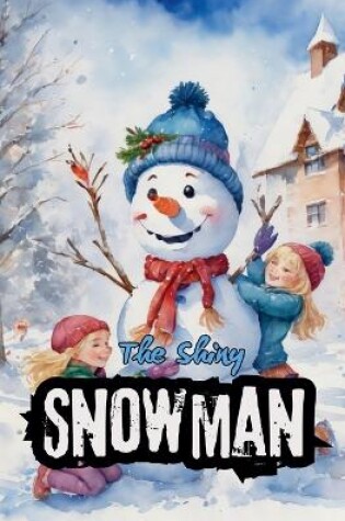 Cover of The Shiny Snowman