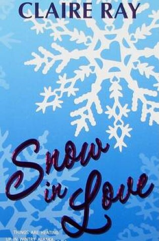 Cover of Snow in Love