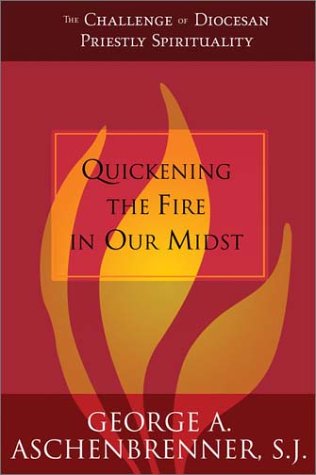 Book cover for Quickening the Fire in Our Midst