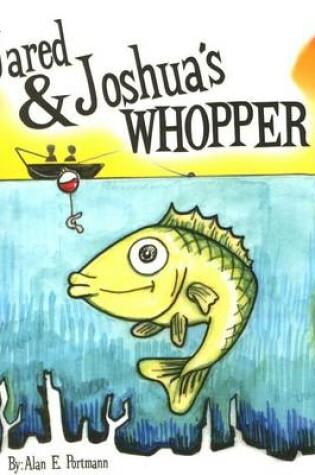 Cover of Jared & Joshua's Whopper