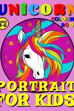 Cover of Unicorn Coloring Book for Kids - Portrait