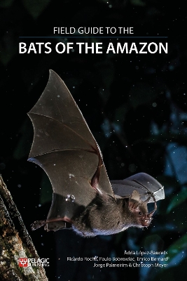 Cover of Field Guide to the Bats of the Amazon