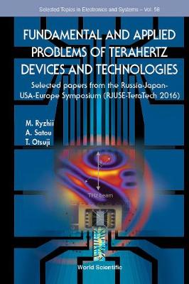 Cover of Fundamental And Applied Problems Of Terahertz Devices And Technologies: Selected Papers From The Russia-japan-usa-europe Symposium (Rjuse Teratech-2016)