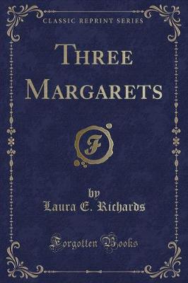 Book cover for Three Margarets (Classic Reprint)