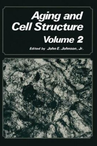 Cover of Aging and Cell Structure