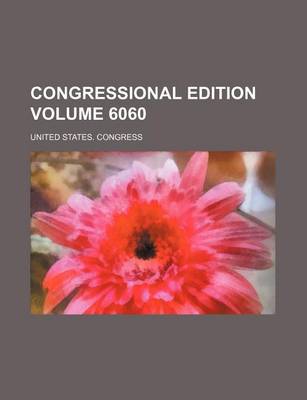 Book cover for Congressional Edition Volume 6060