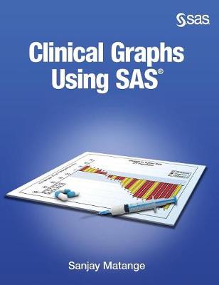 Book cover for Clinical Graphs Using SAS