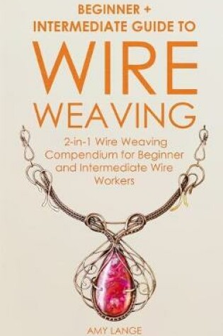 Cover of Wire Weaving