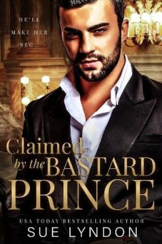 Cover of Claimed by the Bastard Prince