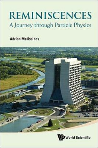 Cover of Reminiscences: A Journey Through Particle Physics