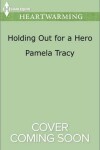 Book cover for Holding Out for a Hero