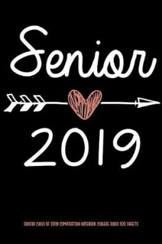 Cover of Senior Class of 2019 Composition Notebook