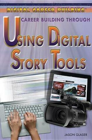 Cover of Career Building Through Using Digital Story Tools
